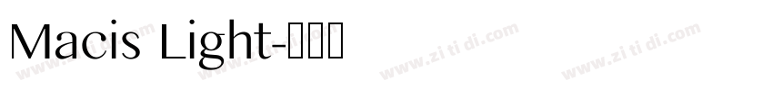 Macis Light字体转换